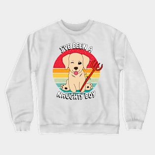 ive been a naughty boy - retriever Crewneck Sweatshirt